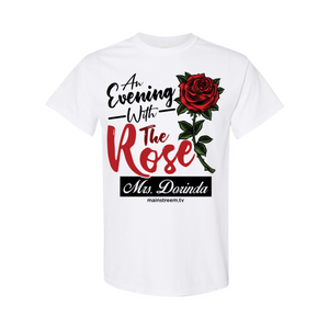 An Evening with The Rose White T-Shirt