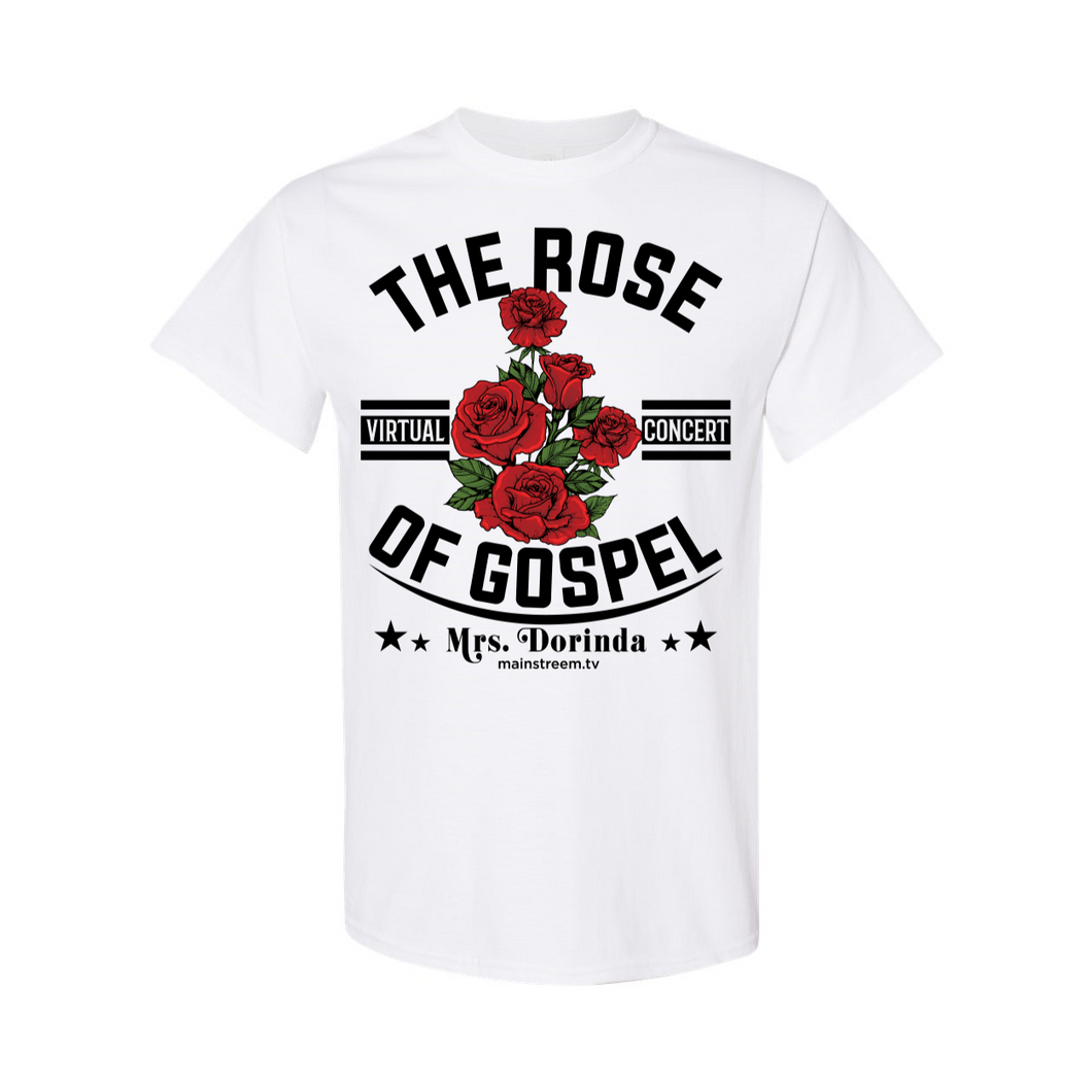 The Rose of Gospel White T-Shirt