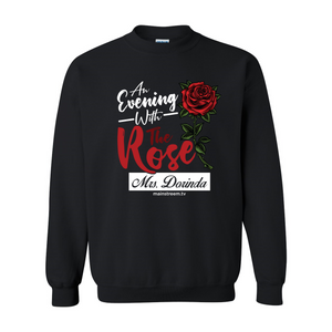An Evening with The Rose Black Sweatshirt