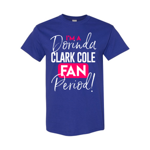 I'm A DCC Fan Period T-Shirt